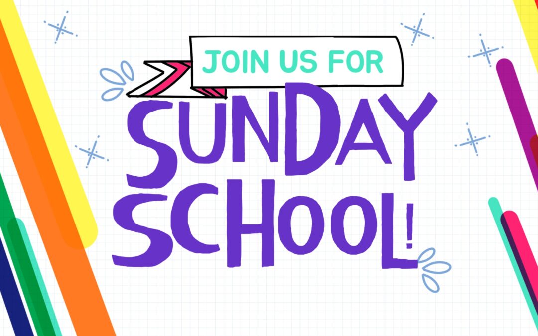 Sunday School is Back